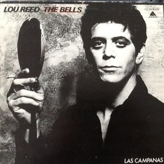 Lou Reed ‎- The Bells = Las Campanas (LP) 