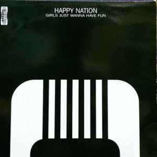 Happy Nation ‎''Girls Just Wanna Have Fun'' (12") 