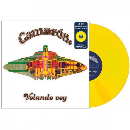 El Camarón de la Isla "Volando Voy (45º Aniversario)" (10" - 45th Anniversary Limited Edition - Yellow)