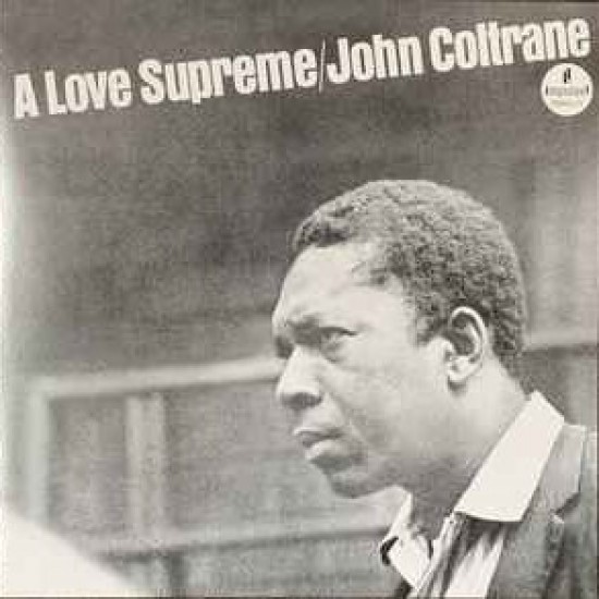 John Coltrane ‎"A Love Supreme" (LP - Gatefold)