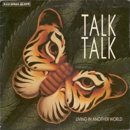 Talk Talk ‎"Living In Another World" (12")