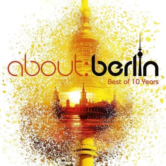 About:Berlin Best Of 10 Years (4xLP)