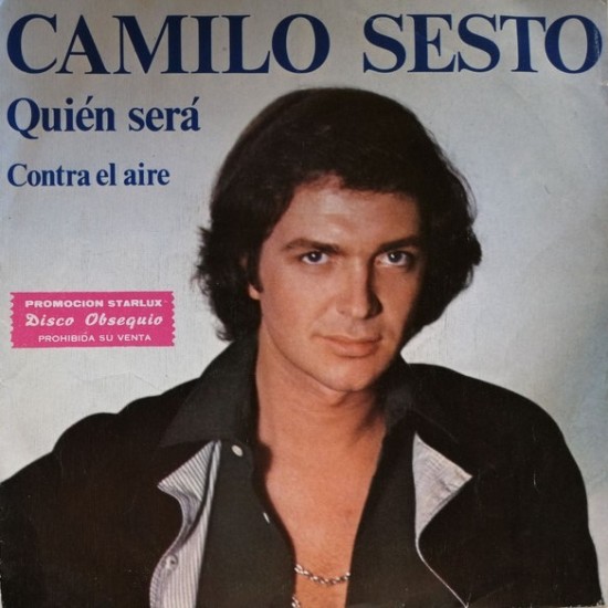 Camilo Sesto ‎"Quién Será" (7")