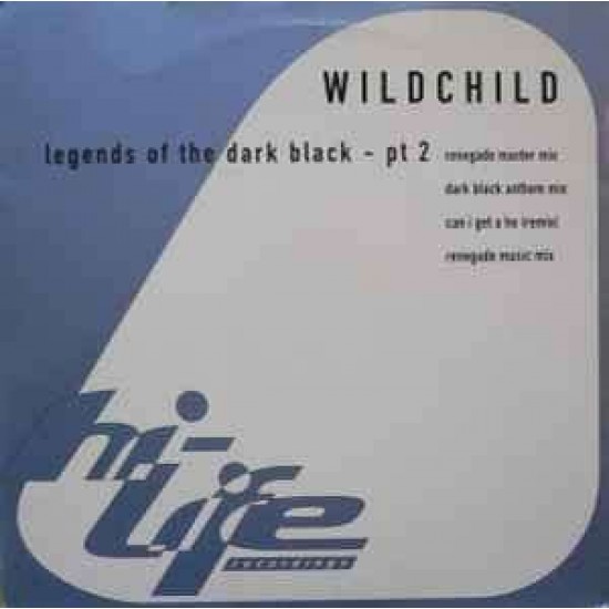 Wildchild ‎''Legends Of The Dark Black - Pt 2'' (12") 