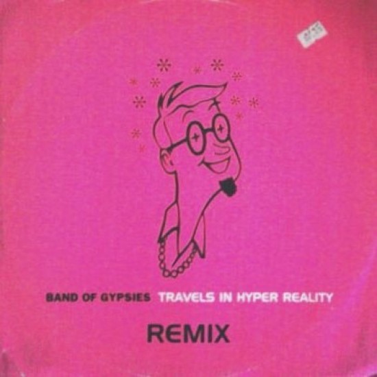 Band Of Gypsies ‎"Travels In Hyper Reality"