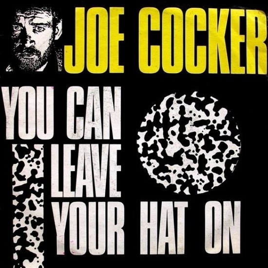 Joe Cocker ‎"You Can Leave Your Hat On" (12")