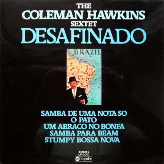 Coleman Hawkins Sextet "Desafinado" (LP)