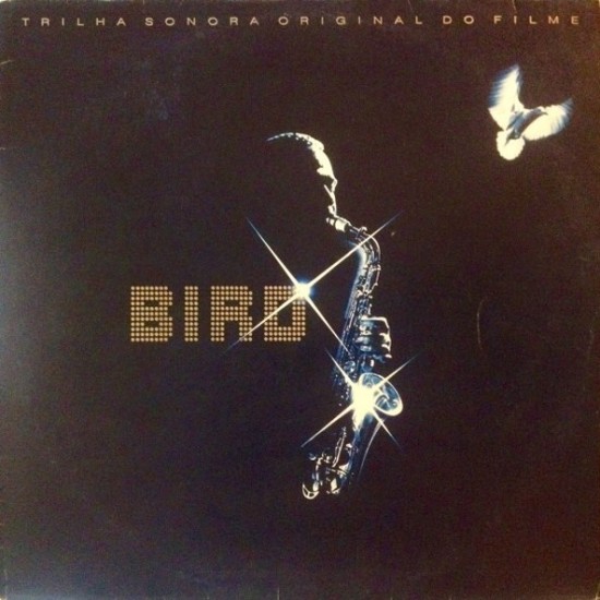 Bird "Bird (Trilha Sonora Original Do Filme)" (LP)