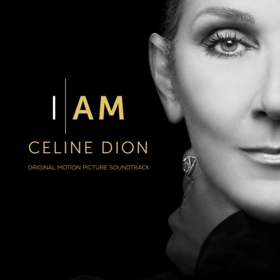 Celine Dion "I Am: Celine Dion (Original Motion Picture Soundtrack)" (2xLP - 180g - Gatefold)