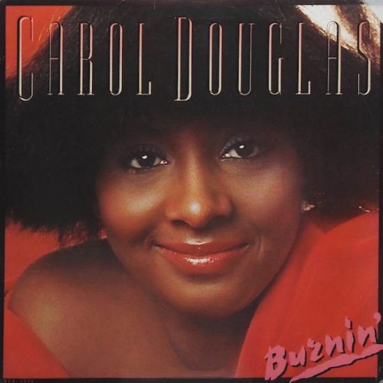 Carol Douglas ‎"Burnin'" (LP)