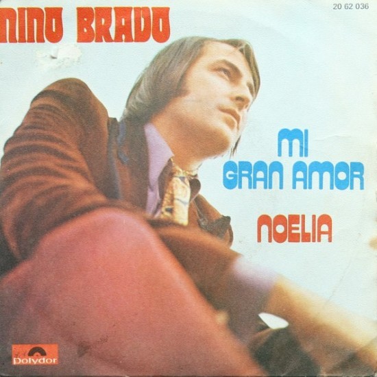 Nino Bravo "Mi Gran Amor" (7")*