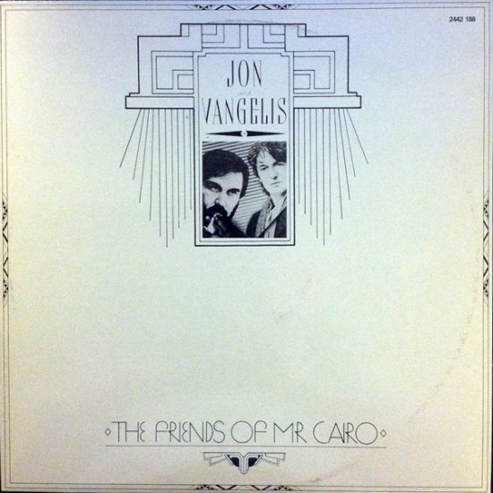 Jon & Vangelis "The Friends Of Mr Cairo" (LP)*