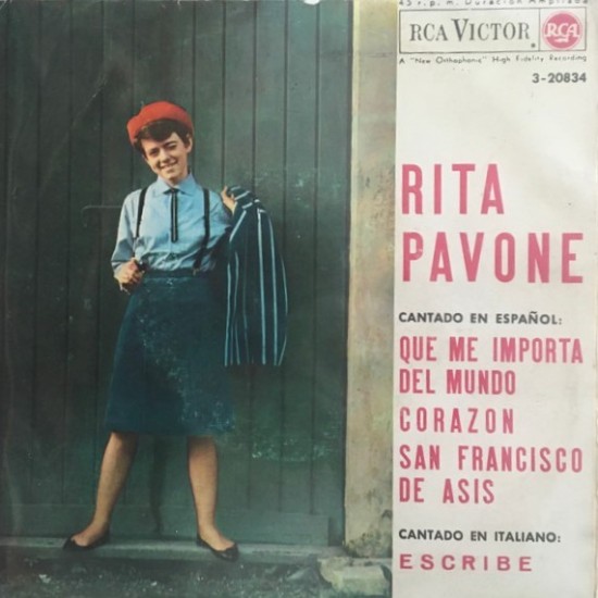 Rita Pavone ‎"Que Me Importa Del Mundo / Corazón / San Francisco De Asís / Escribe" (7")