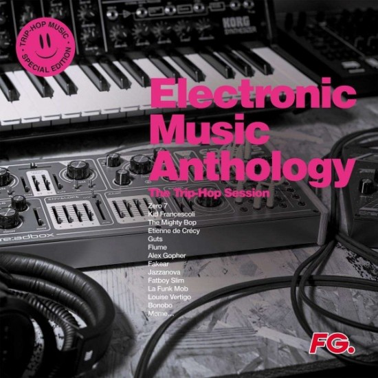 Electronic Music Anthology - The Trip Hop Session (2xLP - Special Edition)