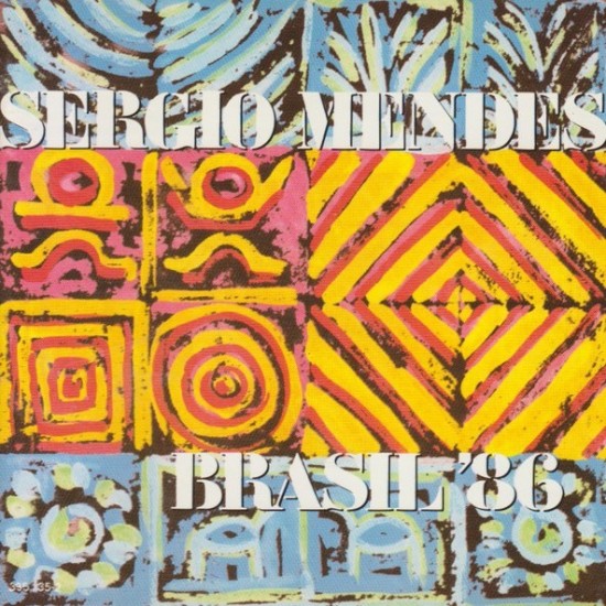 Sérgio Mendes "Brasil 86" (CD)