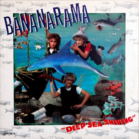 Bananarama ‎"Deep Sea Skiving" (LP)*