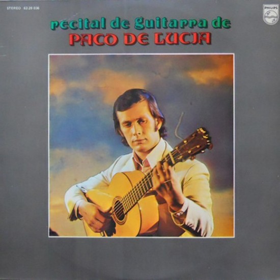 Paco De Lucía ‎"Recital De Guitarra De Paco De Lucía" (LP)