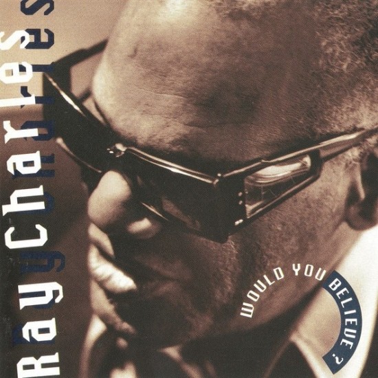 Ray Charles ‎"Would You Believe ?" (CD)