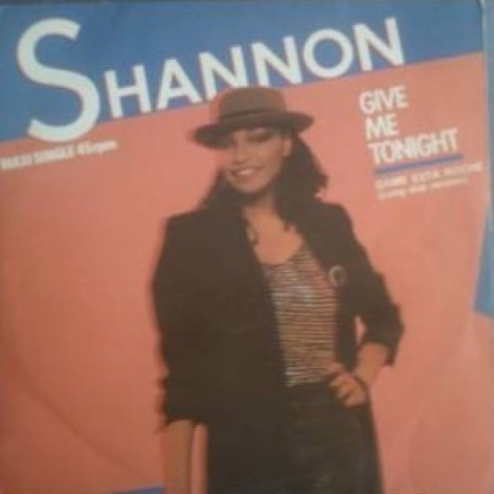 Shannon ‎"Give Me Tonight (Long Dub Version)" (12")