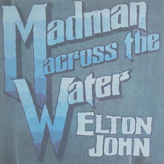 Elton John ‎"Madman Across The Water" (LP)