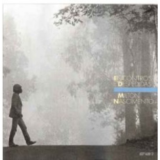 Milton Nascimento ''Encontros E Despedidas'' (CD)  