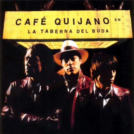 Café Quijano ''La Taberna Del Buda'' (CD) 