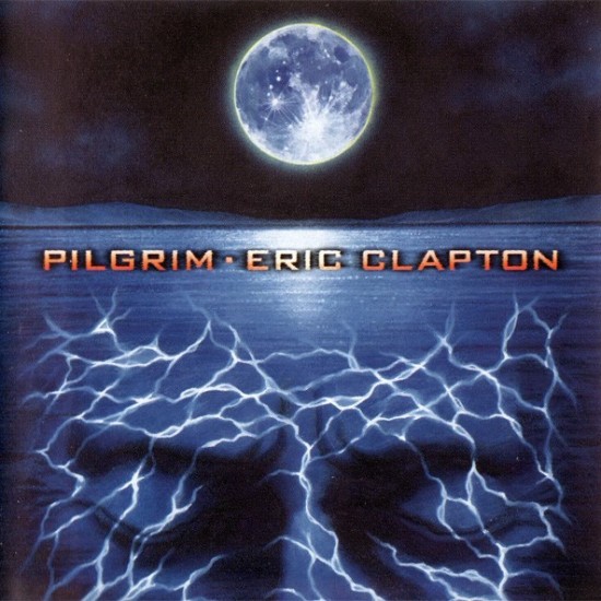 Eric Clapton ‎"Pilgrim" (CD)