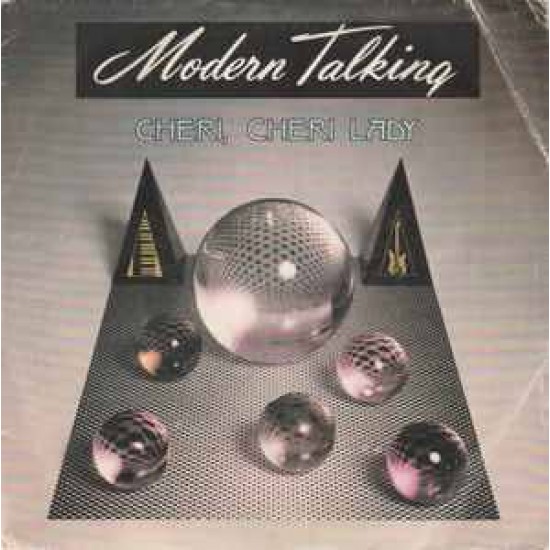 Modern Talking ‎"Cheri, Cheri Lady" (7")