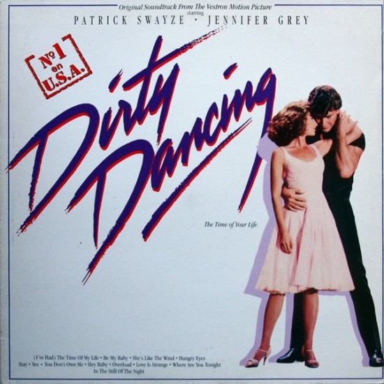 Dirty Dancing (Original Soundtrack From The Vestron Motion Picture) (LP)*