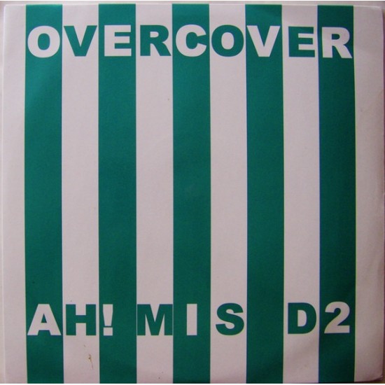 Overcover ‎''Ah! Mis....D2'' (12") 