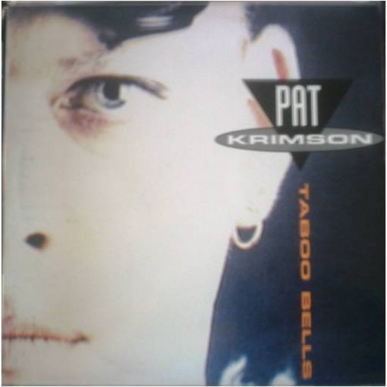 Pat Krimson ‎"Taboo Bells" (12")