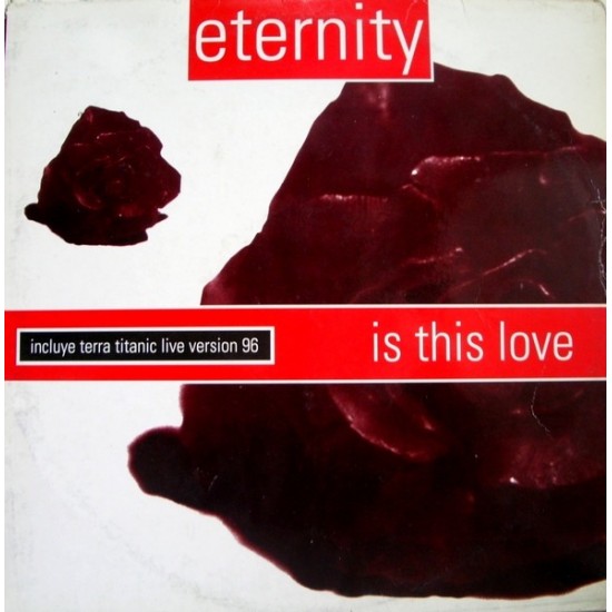 Eternity "Is This Love" (12")