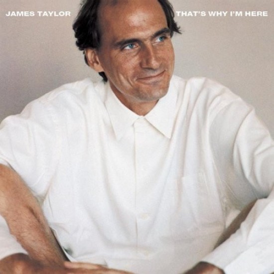 James Taylor ''That's Why I'm Here'' (LP) 