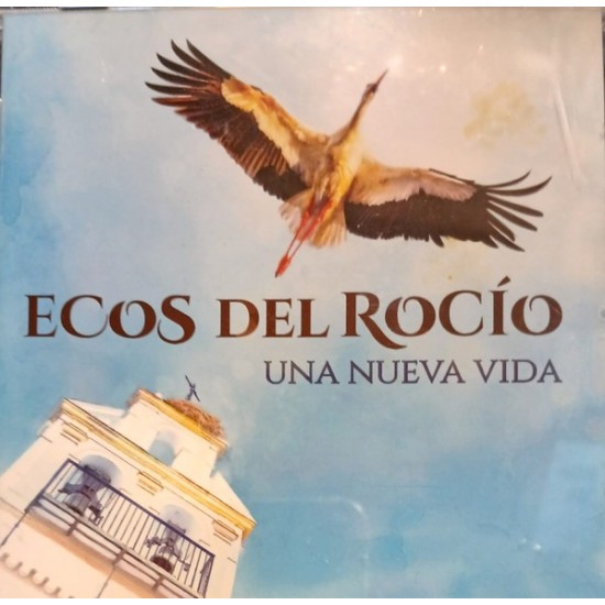 Ecos Del Rocio ‎''Una Nueva Vida'' (CD) 