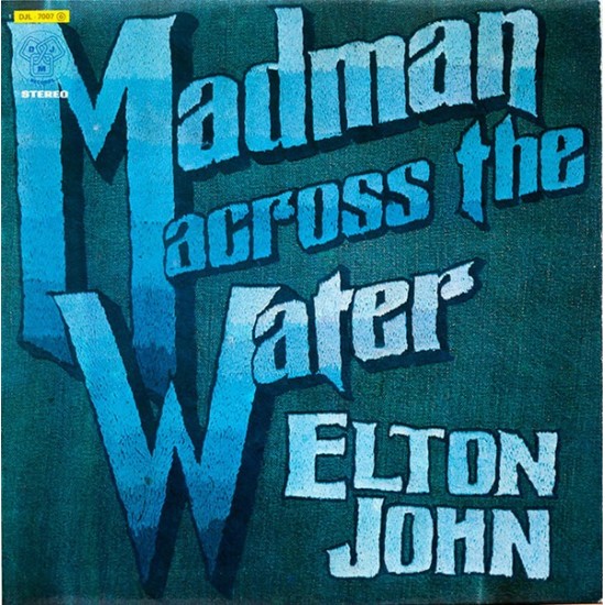 Elton John ''Madman Across The Water'' (LP - Gatefold) 