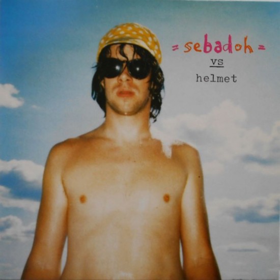 Sebadoh ‎"Rocking The Forest / Sebadoh Vs. Helmet" (LP)