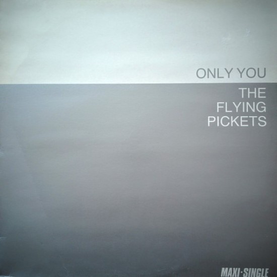 The Flying Pickets ‎"Only You" (12")