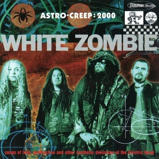 White Zombie ‎"Astro-Creep: 2000 (Songs Of Love, Destruction And Other Synthetic Delusions Of The Electric Head)" (CD)