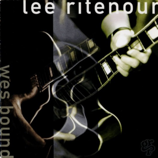 Lee Ritenour ‎"Wes Bound" (CD)