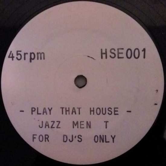 Jazz Men T ‎"Play That House" (12")