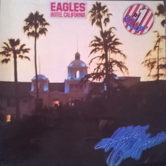 Eagles ‎"Hotel California" (LP - Gatefold)