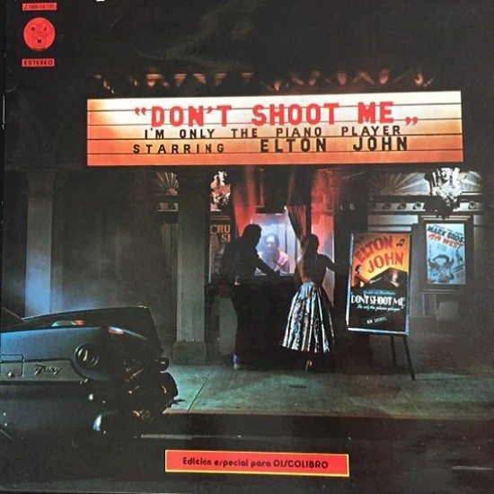 Elton John ‎''Don't Shoot Me I'm Only The Piano Player'' (LP - Gatefold) 