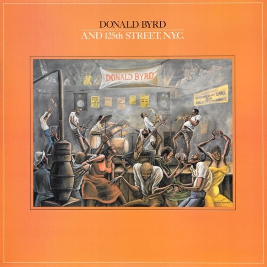 Donald Byrd & 125th Street, N.Y.C. "Donald Byrd And 125th Street, N.Y.C." (LP)