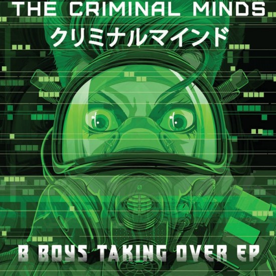 The Criminal Minds ‎"B Boys Taking Over EP" (12")