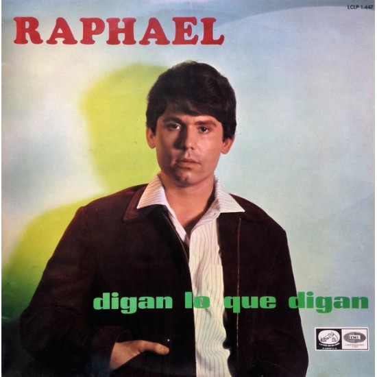 Raphael ''Digan Lo Que Digan'' (LP) 