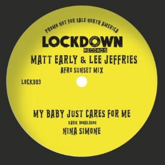 Nina Simone ‎"My Baby Just Cares For Me (Afro Sunset Mix) Matt Early & Lee Jeffries" (12")