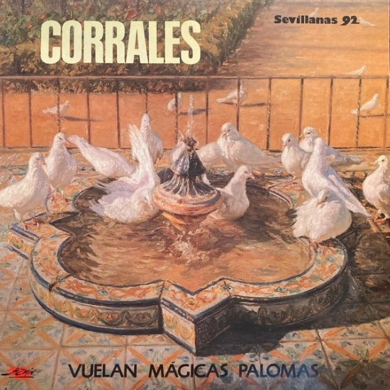 Corrales ‎"Vuelan Magicas Palomas" (LP)