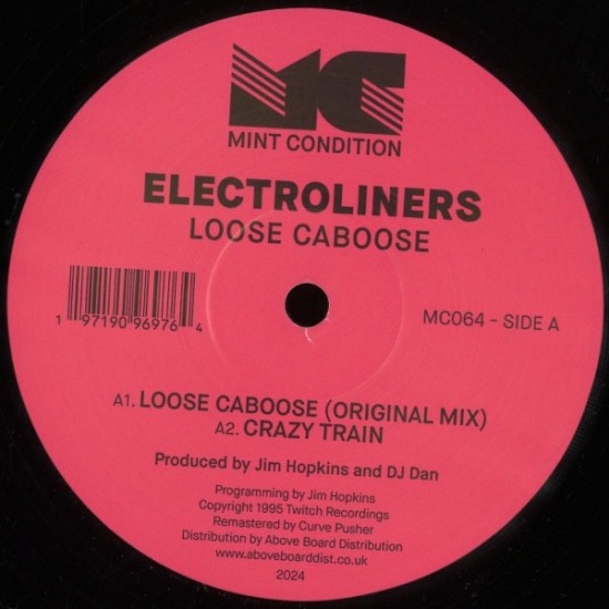 Electroliners ‎"Loose Caboose" (12" - Remastered)