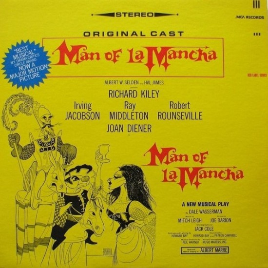 Original Cast, Albert W. Selden And Hal James Present Richard Kiley, Irving Jacobson, Ray Middleton, Robert Rounseville, Joan Diener ‎"Man Of La Mancha" (LP)