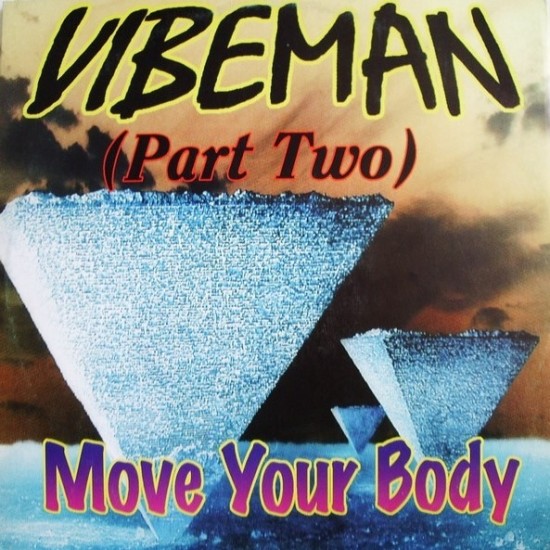 Vibeman "Move Your Body" (12")